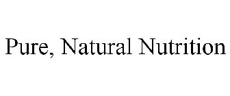 PURE, NATURAL NUTRITION