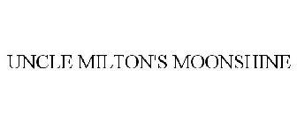 UNCLE MILTON'S MOONSHINE