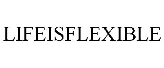 LIFEISFLEXIBLE