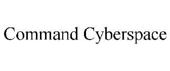 COMMAND CYBERSPACE