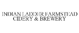 INDIAN LADDER FARMSTEAD CIDERY & BREWERY