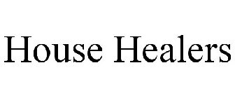 HOUSE HEALERS