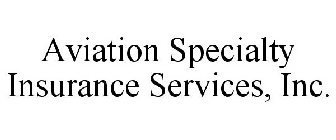 AVIATION SPECIALTY INSURANCE SERVICES, INC.