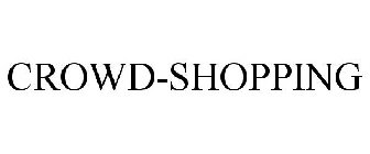 CROWD-SHOPPING