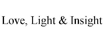 LOVE, LIGHT & INSIGHT