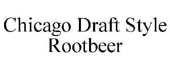 CHICAGO ROOTBEER DRAFTSTYLE