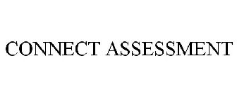 CONNECT ASSESSMENT