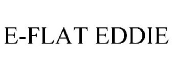E-FLAT EDDIE