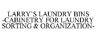 LARRY'S LAUNDRY BINS -CABINETRY FOR LAUNDRY SORTING & ORGANIZATION-