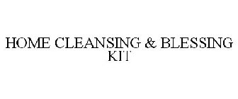 HOME CLEANSING & BLESSING KIT