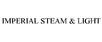 IMPERIAL STEAM & LIGHT