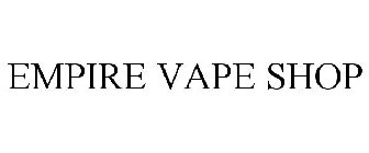 EMPIRE VAPE SHOP