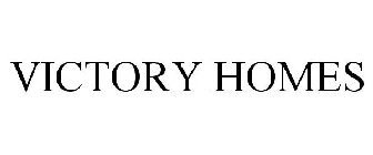 VICTORY HOMES
