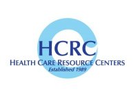 HCRC HEALTH CARE RESOURCE CENTERS ESTABLISHED 1989