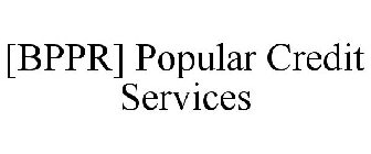 BPPR POPULAR CREDIT SERVICES