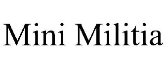 MINI MILITIA