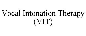VOCAL INTONATION THERAPY (VIT)