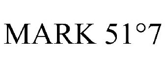 MARK 51°7