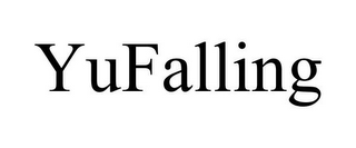 YUFALLING