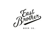 EAST BROTHER BEER CO.