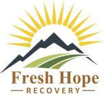 FRESH HOPE RECOVERY