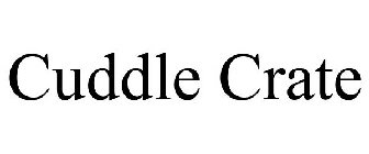 CUDDLE CRATE