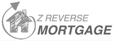 Z REVERSE MORTGAGE