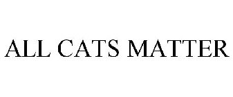 ALL CATS MATTER