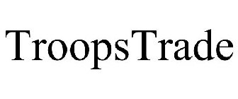 TROOPSTRADE