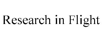 RESEARCH IN FLIGHT