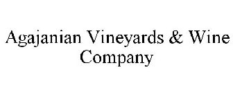 AGAJANIAN VINEYARDS & WINE COMPANY
