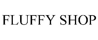 FLUFFY SHOP