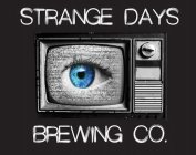 STRANGE DAYS BREWING CO.