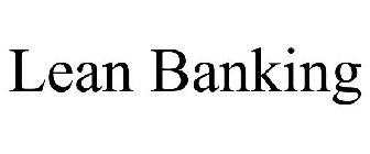 LEAN BANKING