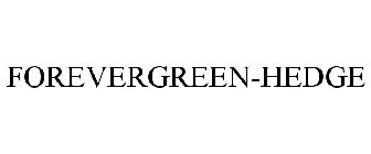 FOREVERGREEN-HEDGE