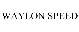 WAYLON SPEED
