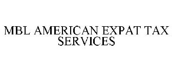 MBL AMERICAN EXPAT TAX SERVICES