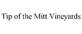 TIP OF THE MITT VINEYARDS