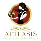 ATTLASIS WORLDWIDE ACCESSORIES