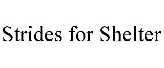 STRIDES FOR SHELTER