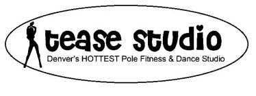 TEASE STUDIO DENVER'S HOTTEST POLE FITNESS & DANCE STUDIO