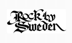 ROCK BY SWEDEN