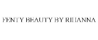 FENTY BEAUTY BY RIHANNA