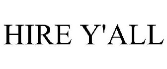 HIRE Y'ALL