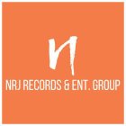 N NRJ RECORDS & ENT. GROUP
