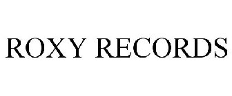 ROXY RECORDS