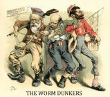 THE WORM DUNKERS