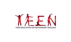 TEEN TEEN EDUCATIONAL ENTERTAINMENT NUCLEUS