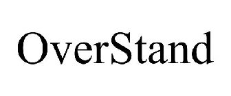 OVERSTAND