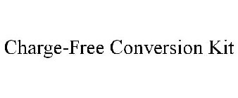 CHARGE FREE CONVERSION KIT